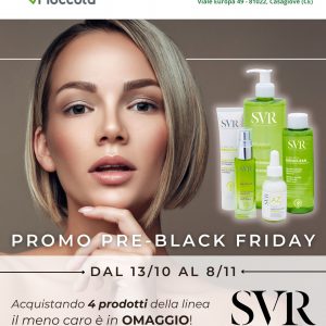 dal 13/10 al 08/11 – Promo pre-black friday SVR