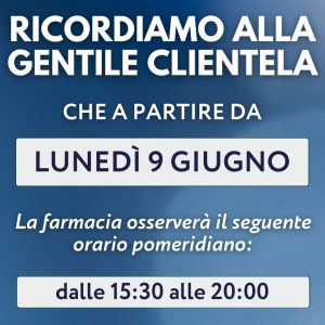 Nuovi orari pomeridiani dal 9 giugno